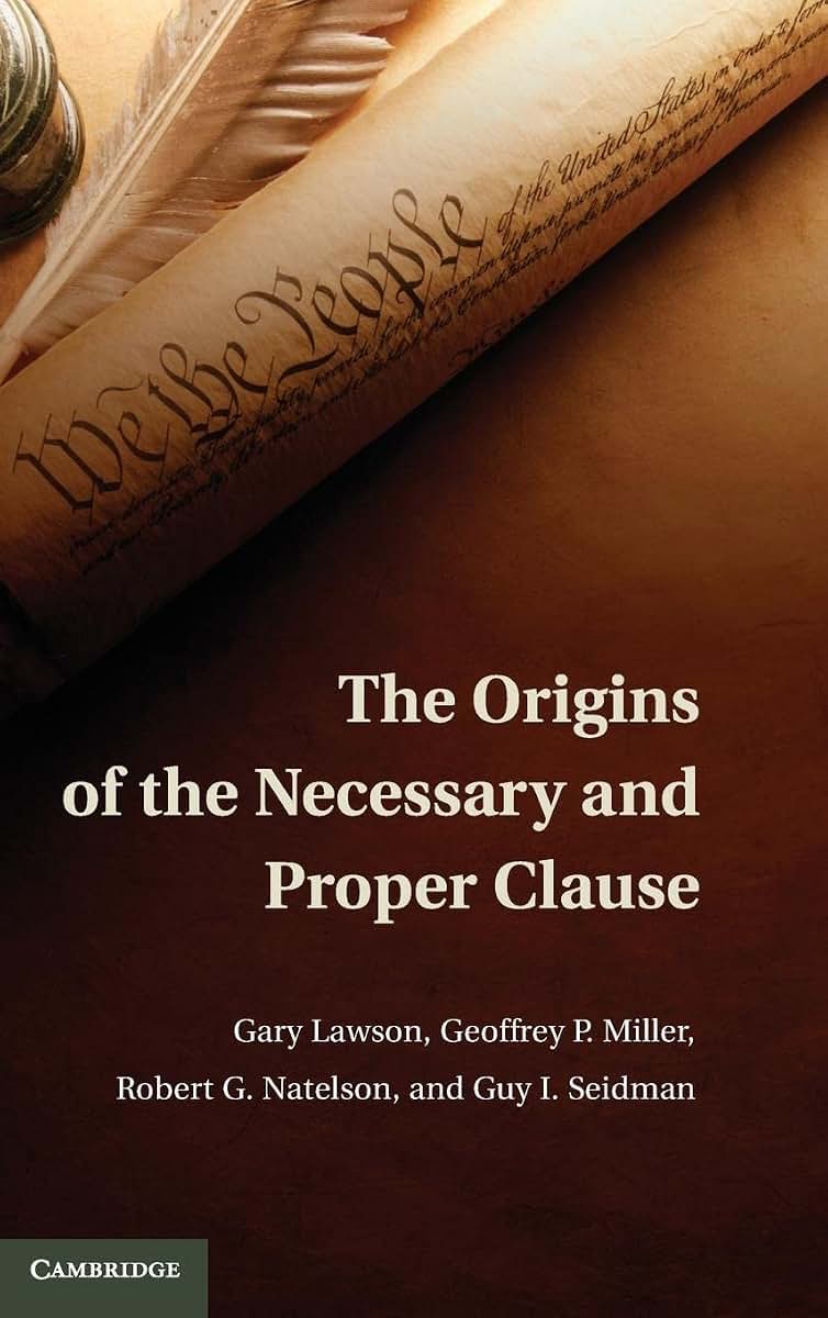 The Origins of the Necessary and Proper Clause