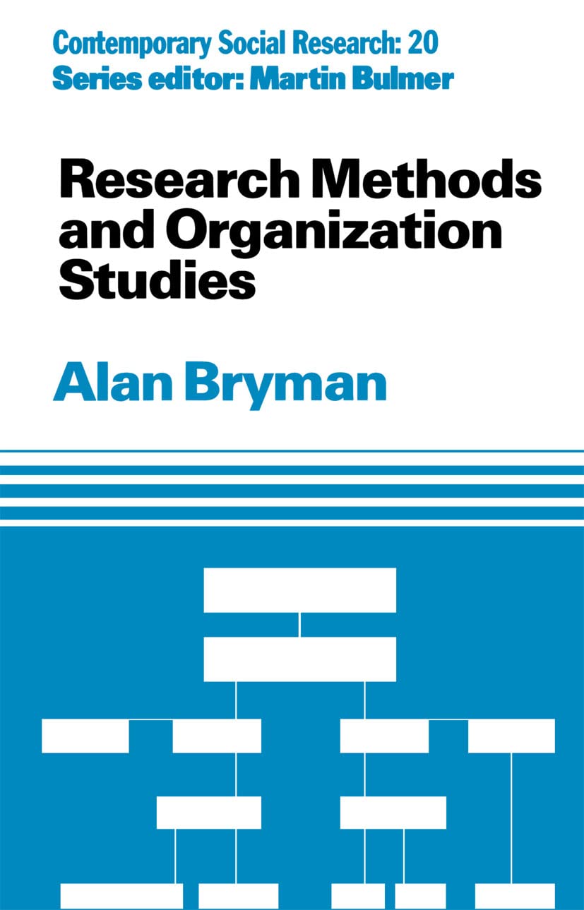 Research Methods and Organization Studies (Contemporary Social Research)