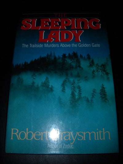 The Sleeping Lady: The Trailside Murders Above the Golden Ga