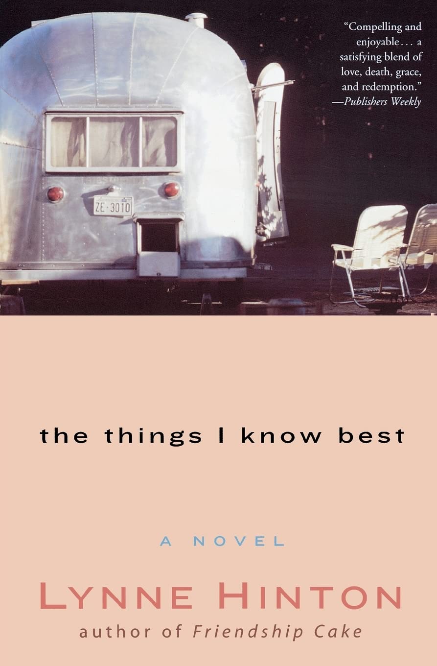 The Things I Know Best: A Novel
