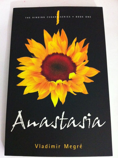 Anastasia (The Ringing Cedars Series, Book 1)
