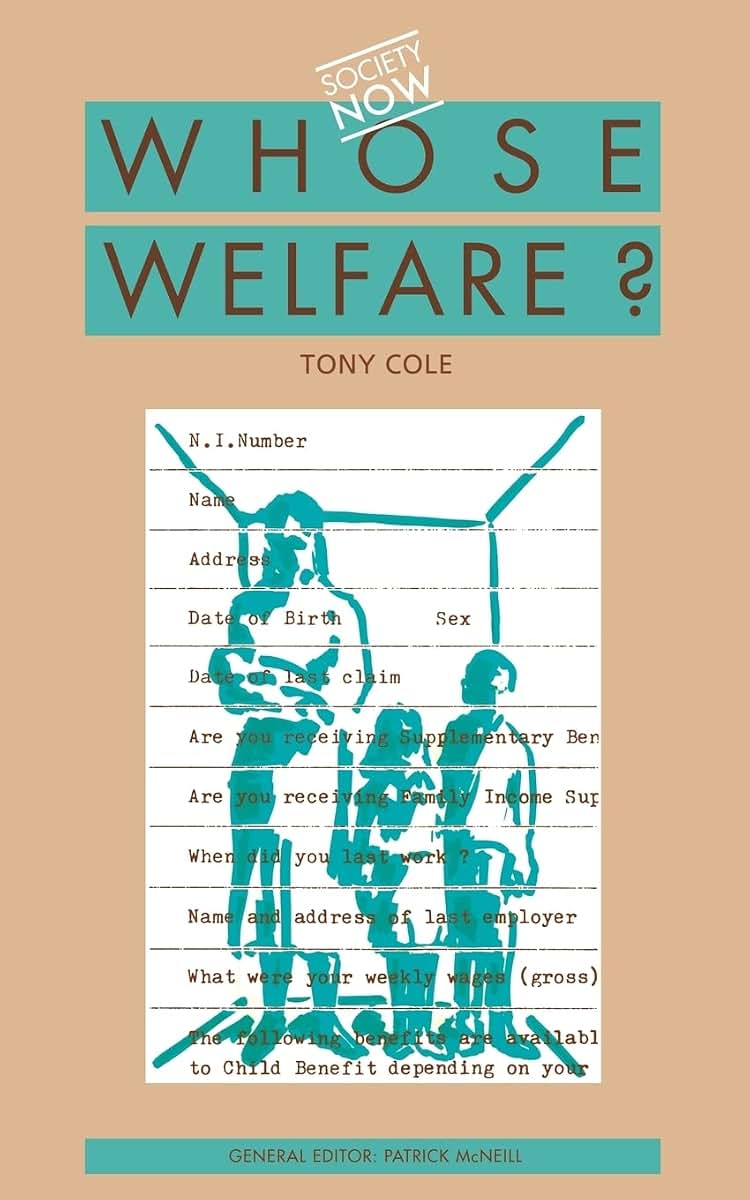 Whose Welfare (Society Now)
