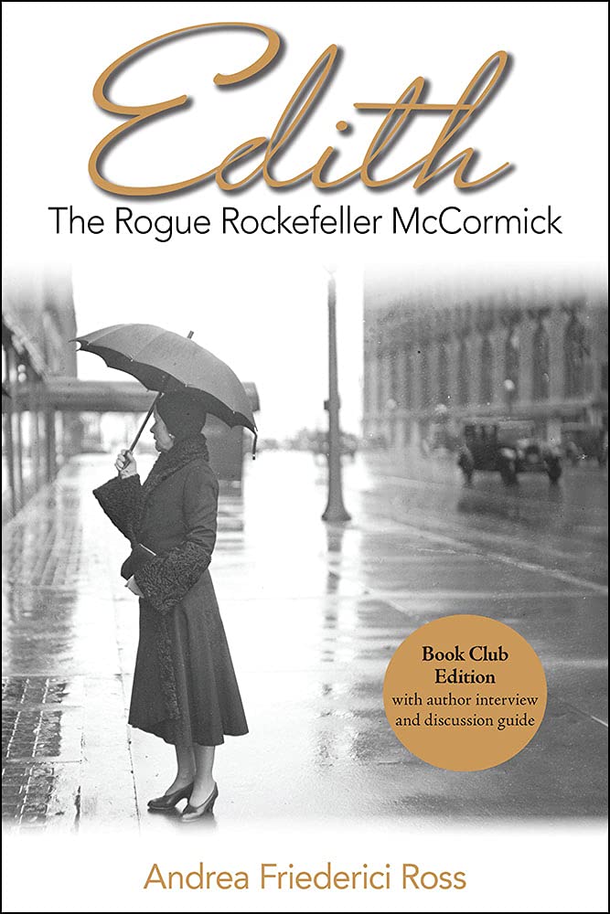 Edith: The Rogue Rockefeller McCormick