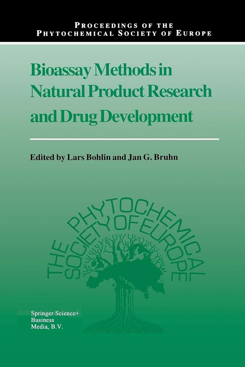 Bioassay Methods in Natural Product Research and Drug Development (Proceedings of the Phytochemical Society of Europe)