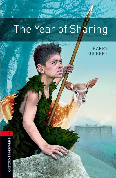 Oxford Bookworms Library: The Year of Sharing: Level 2: 700-Word Vocabulary (Oxford Bookworms Library Fantasy & Horror Series Stage 2)