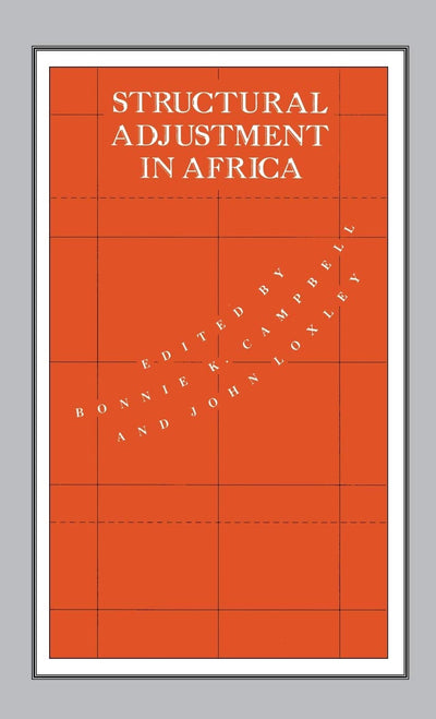 Structural Adjustment in Africa (International Political Economy Series)