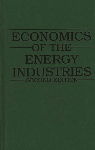 Economics of the Energy Industries