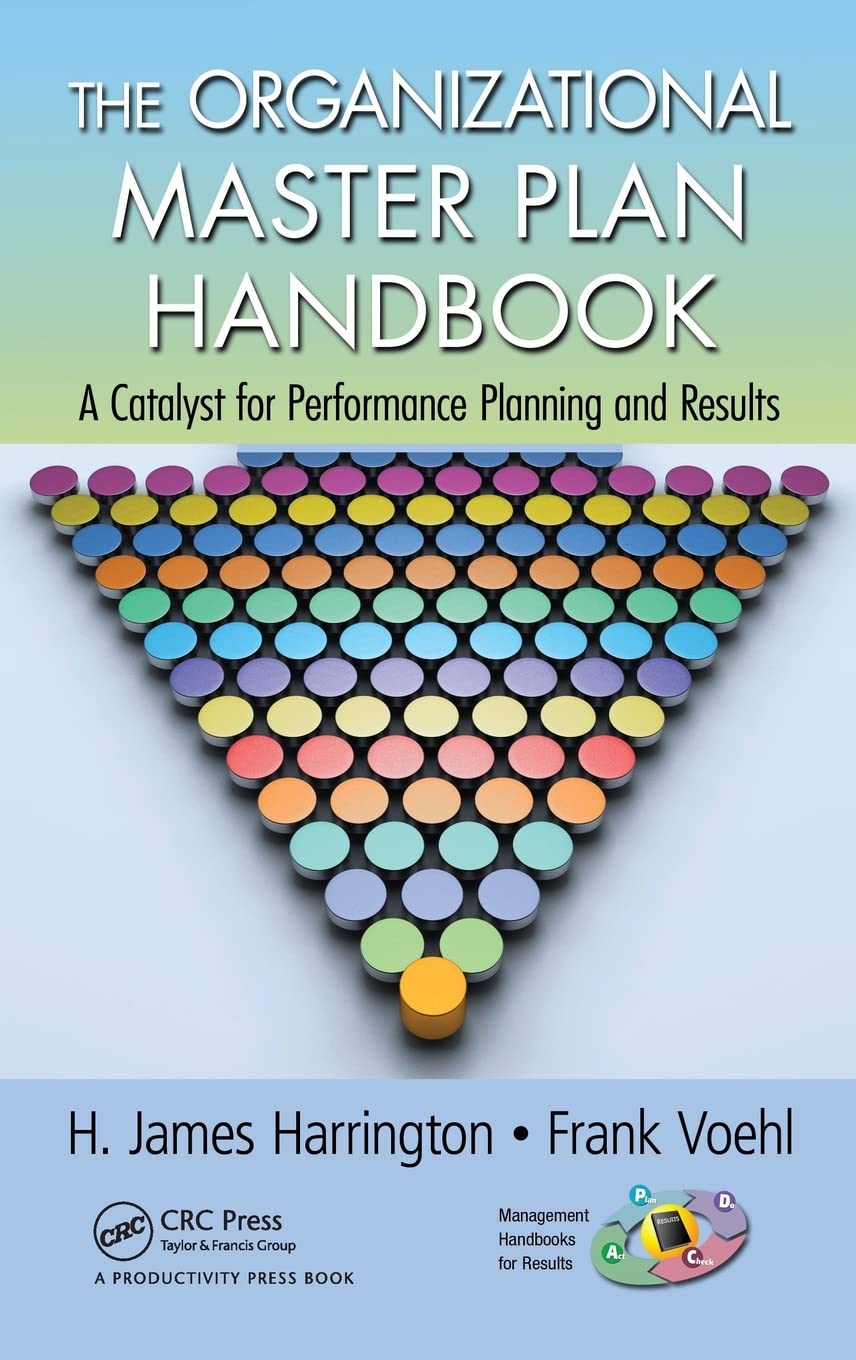 The Organizational Master Plan Handbook (Management Handbooks for Results)