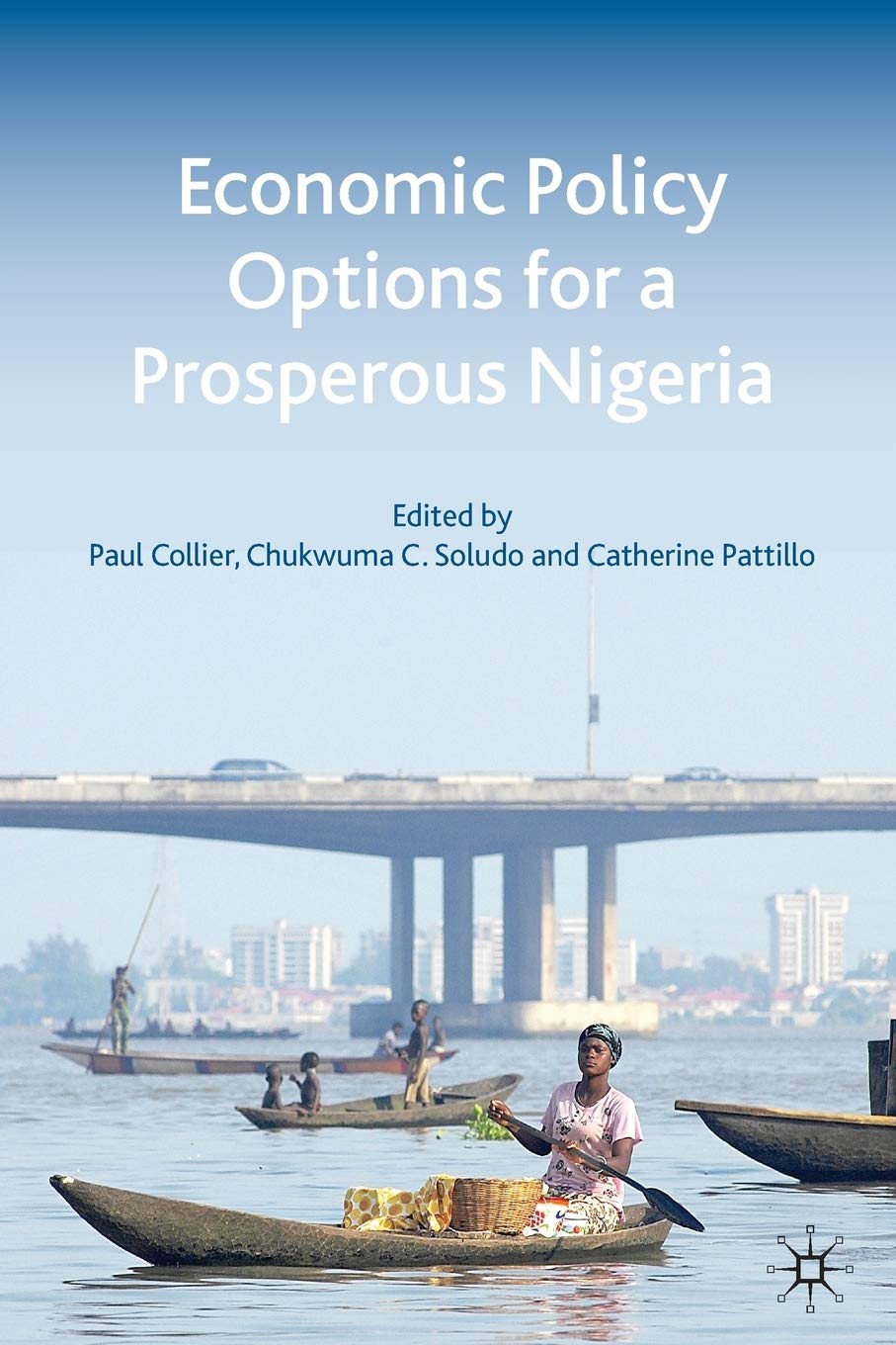 Economic Policy Options for a Prosperous Nigeria