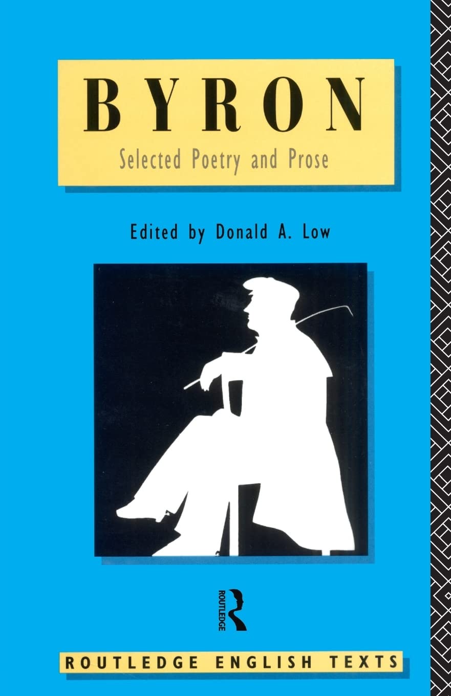 Byron: Selected Poetry and Prose (Routledge English Texts)