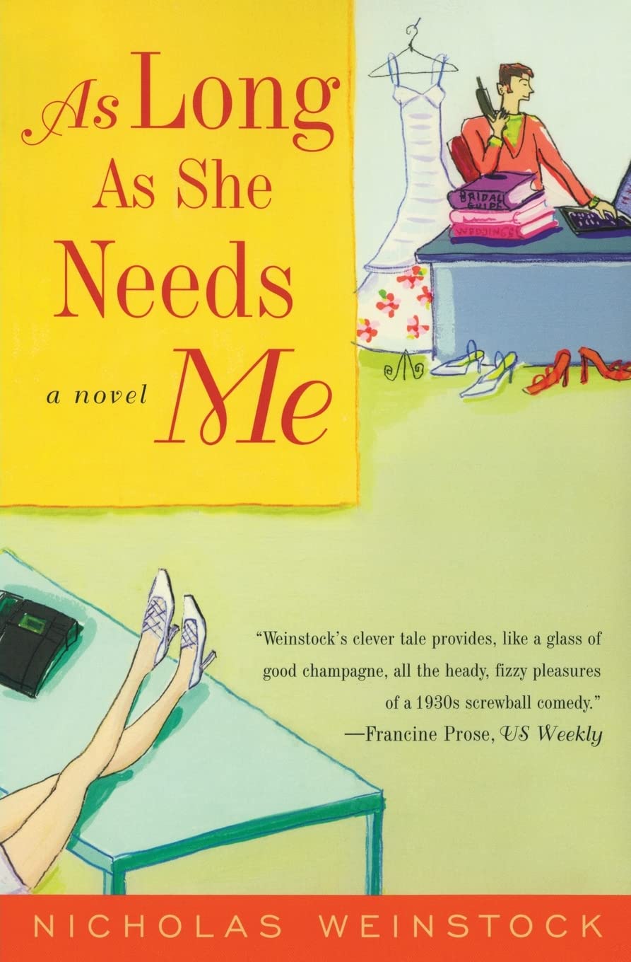 As Long As She Needs Me: A Novel