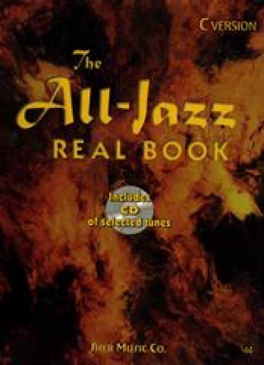 The All-Jazz Real Book (C Version)