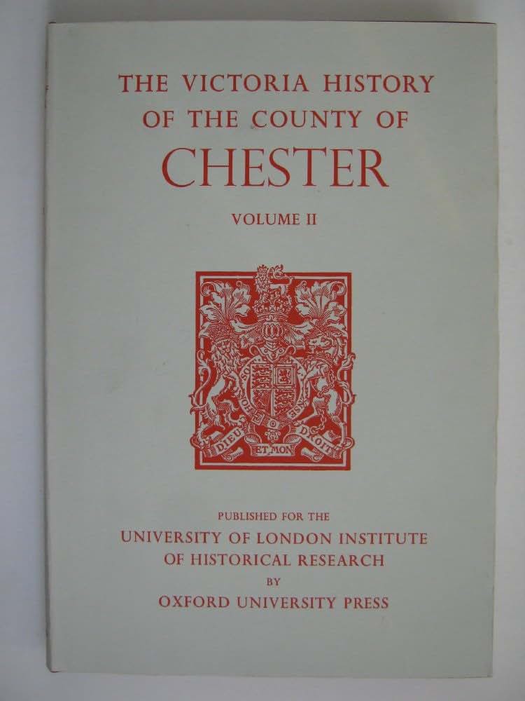 A History of the County of Chester: Volume II (Victoria County History)