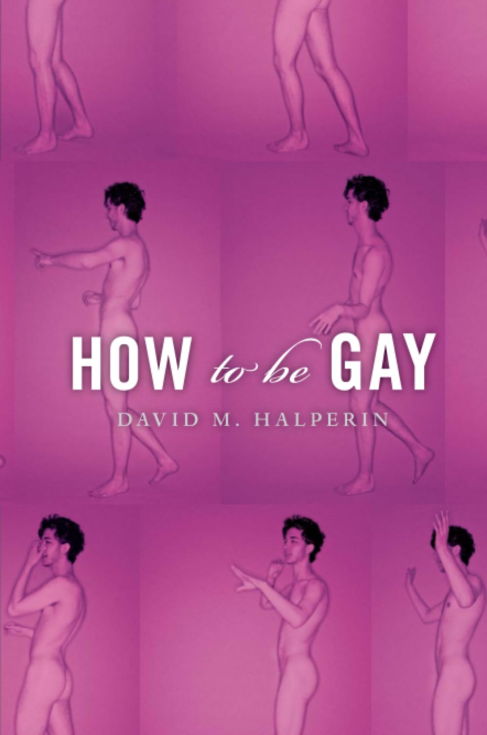 How To Be Gay