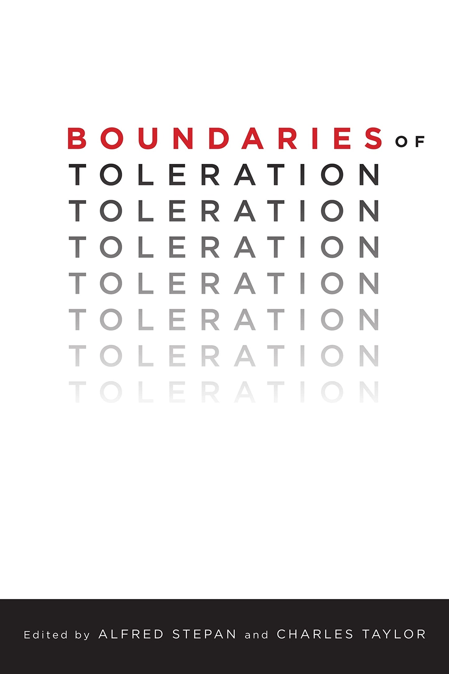 Boundaries of Toleration (Religion, Culture, and Public Life, 16)