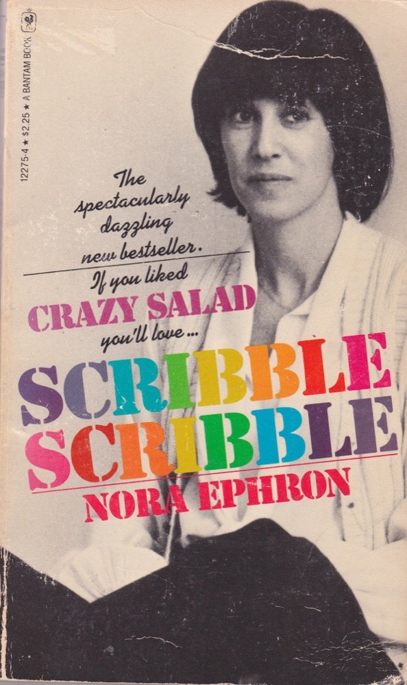 Scribble Scribble by Nora Ephron