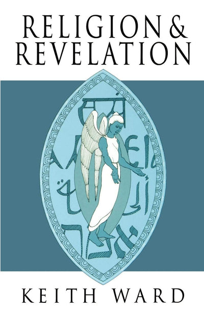 Religion and Revelation: A Theology of Revelation in the World's Religions