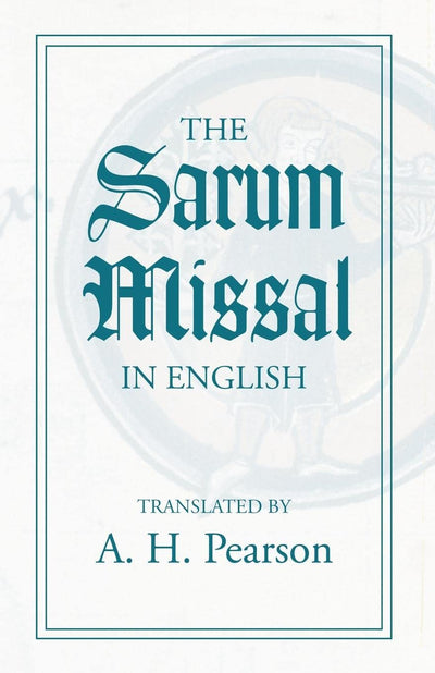 The Sarum Missal in English