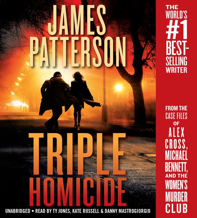 Triple Homicide: From the case files of Alex Cross, Michael