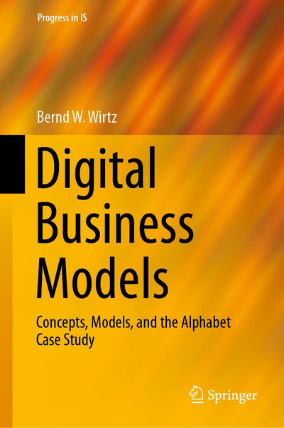 Digital Business Models (Progress in IS)