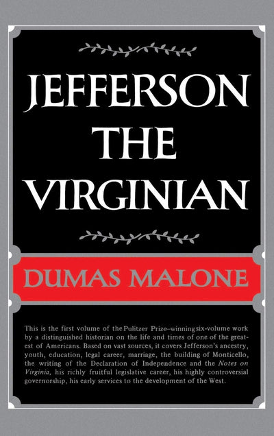 Jefferson the Virginian (Jefferson and His Time, Vol. 1)