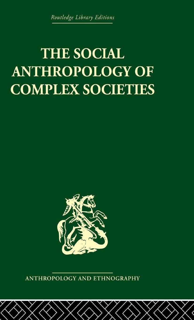 Social Anthropology of Complex Societies