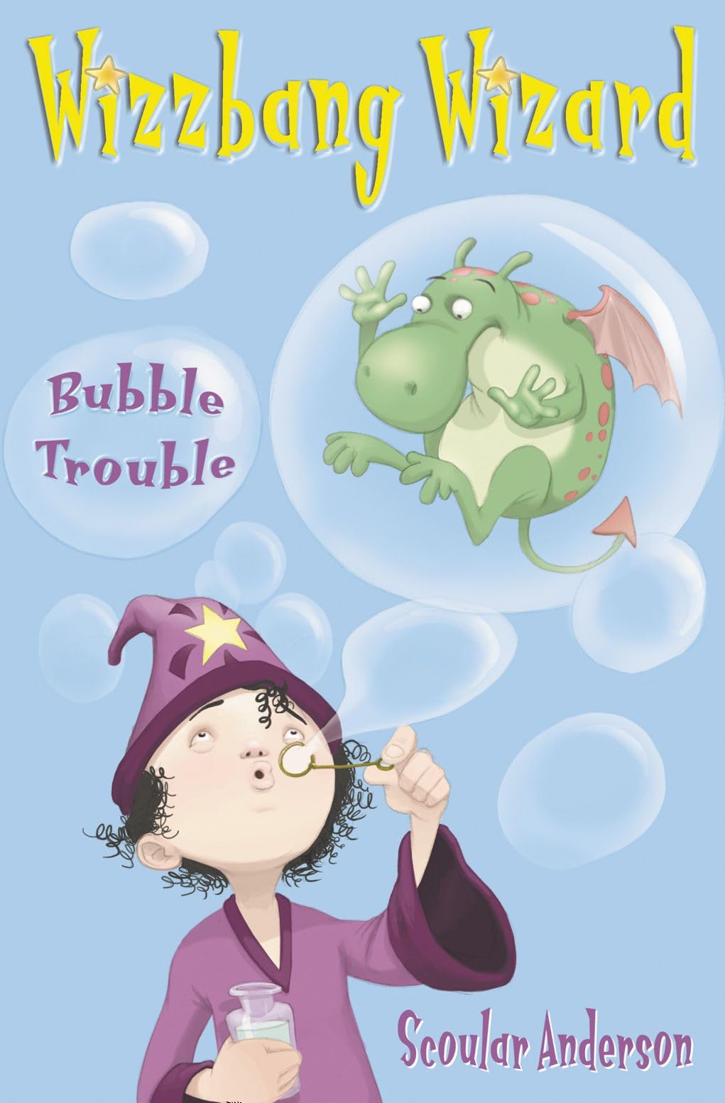 Bubble Trouble (Wizzbang Wizard) (Book 2)