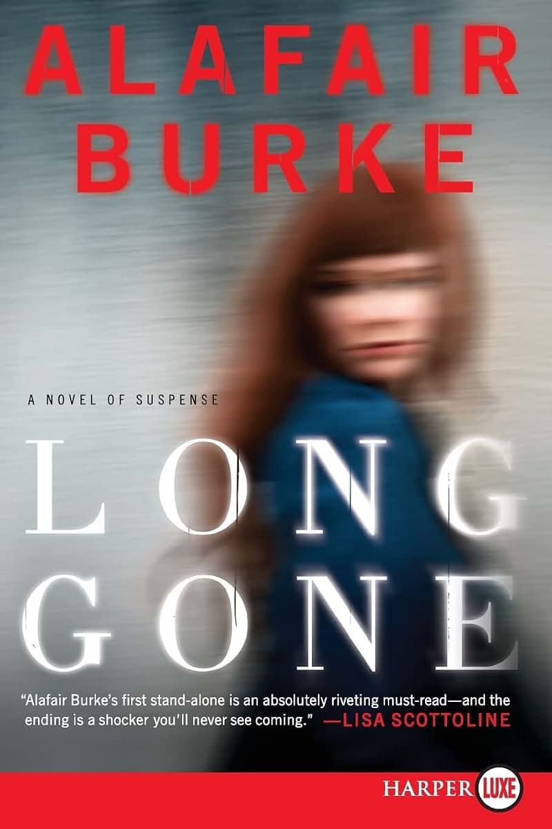 Long Gone: A Novel