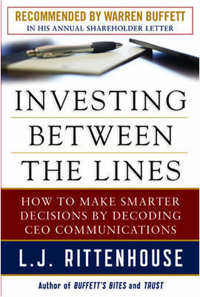Investing Between the Lines: How to Make Smarter Decisions