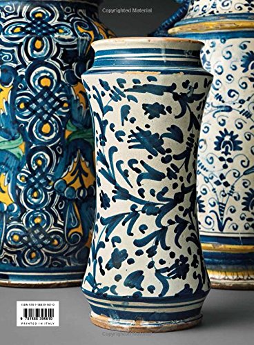 Maiolica: Italian Renaissance Ceramics in The Metropolitan Museum of Art (Highlights of the Collection)
