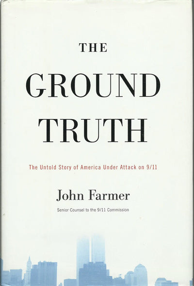 The Ground Truth: The Untold Story of America Under Attack on 9/11