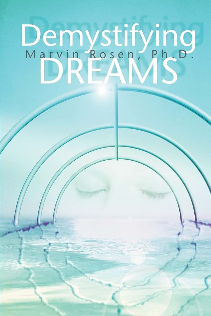 Demystifying Dreams: A Manual for Teens