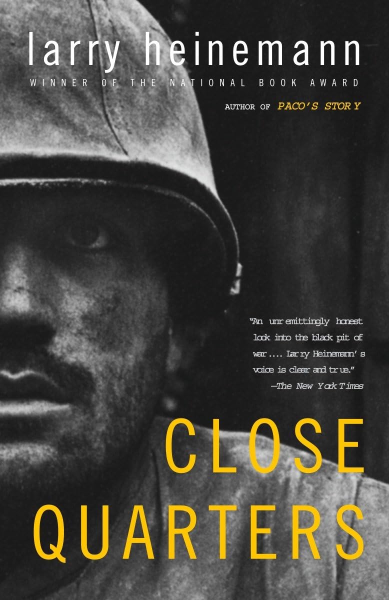 Close Quarters by Larry Heinemann