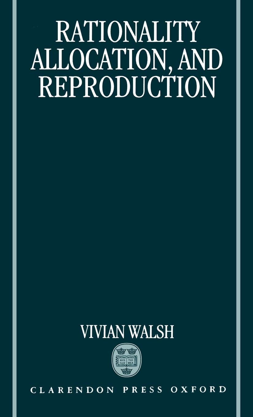 Rationality, Allocation, and Reproduction