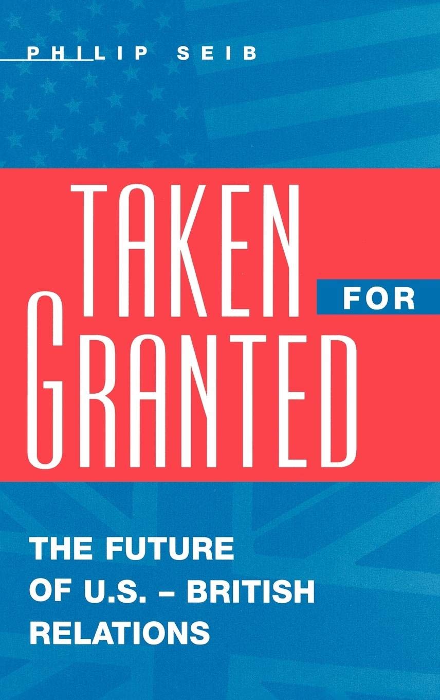 Taken For Granted: The Future of U.S.-British Relations (Medicine; 209)