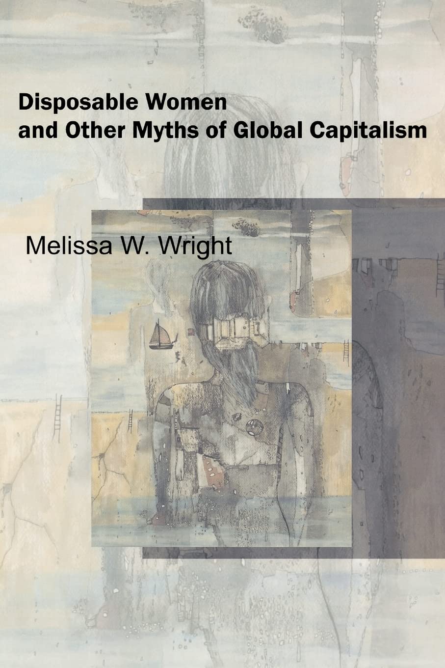Disposable Women and Other Myths of Global Capitalism (Persp