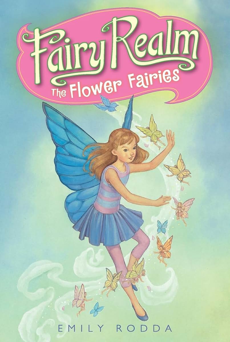 Fairy Realm #2: The Flower Fairies: A Magical Fantasy Adventure About Griffins and Rescue for Kids (Ages 6-10)