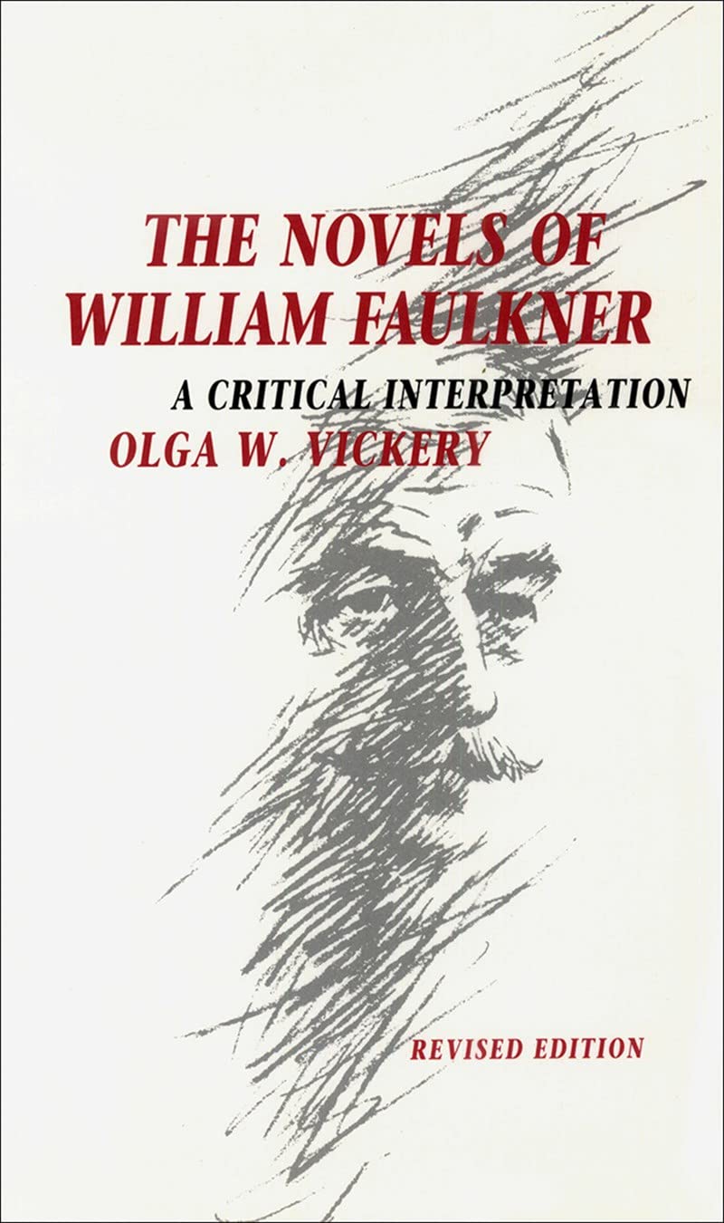 The Novels of William Faulkner: A Critical Interpretation
