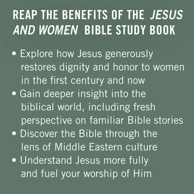 Jesus and Women - Bible Study Book: In the First Century and