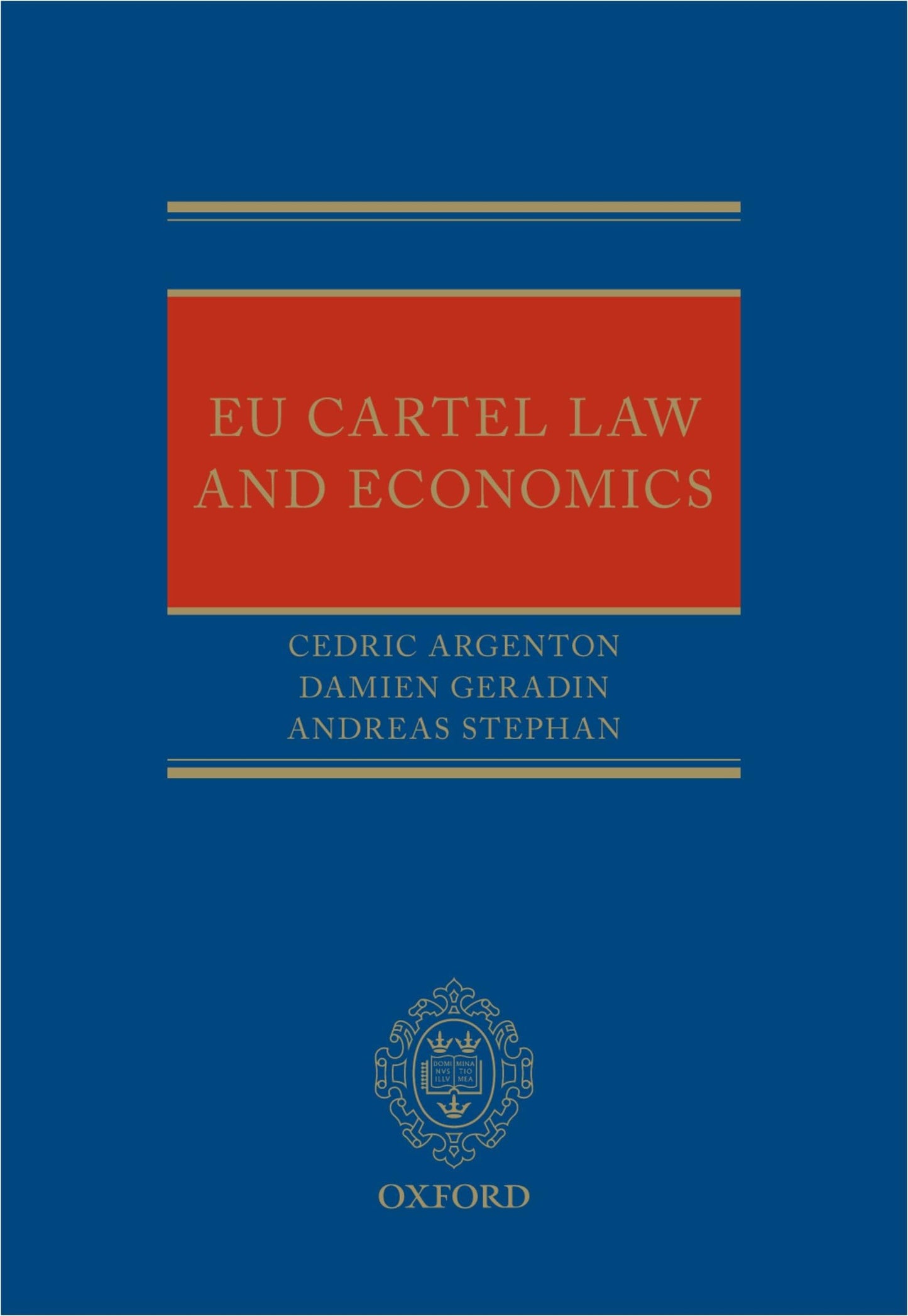 EU Cartel Law and Economics