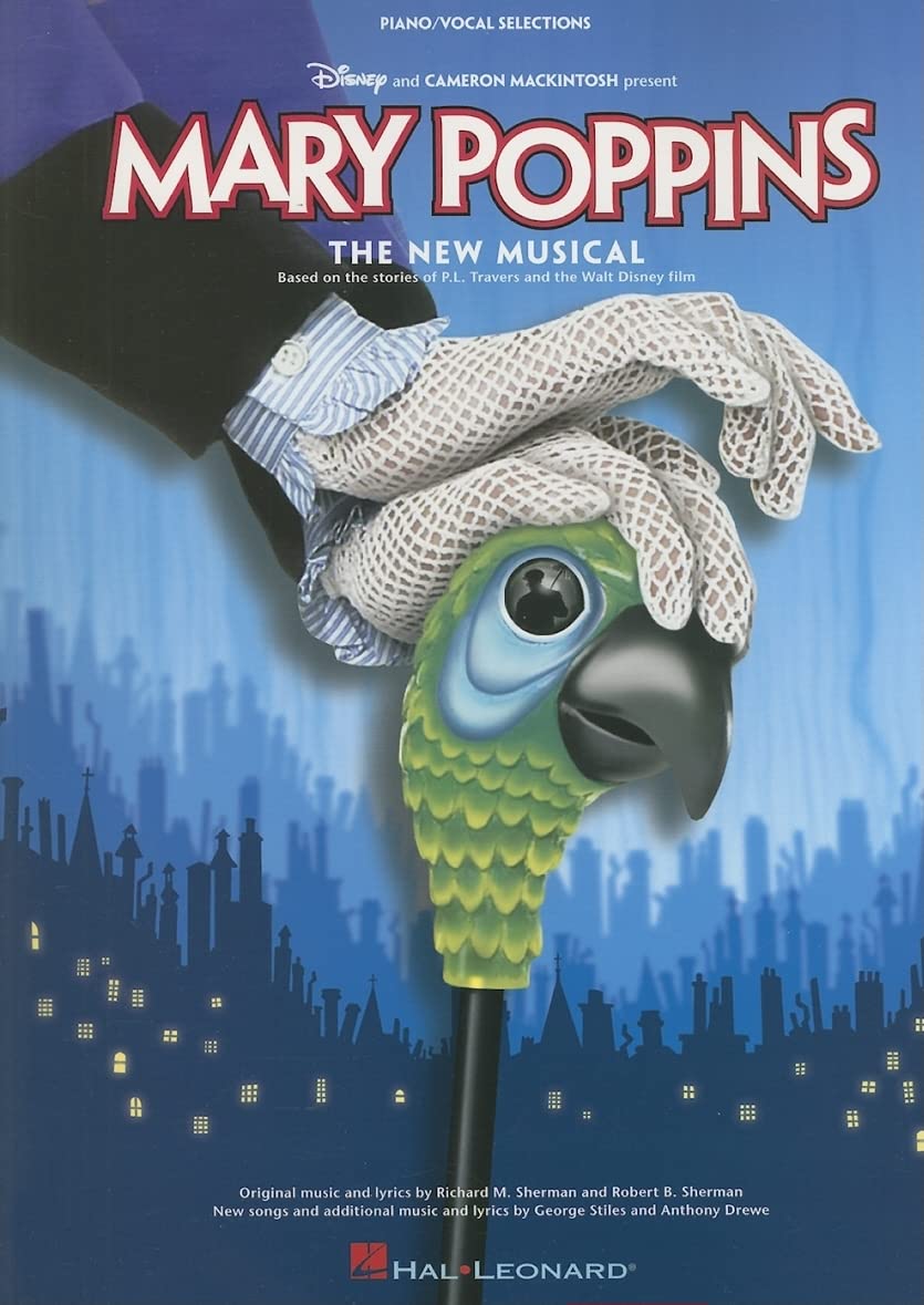 MARY POPPINS: THE NEW MUSICAL (Piano Vocal Selections)