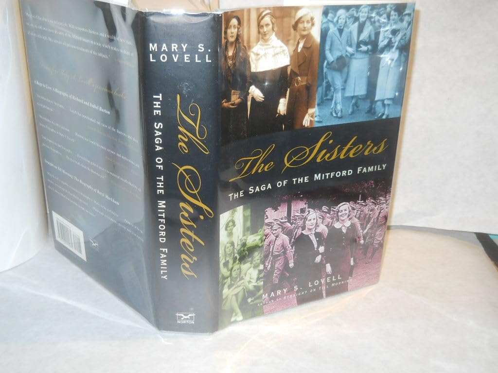 The Sisters: The Saga of the Mitford Family by Lovell, Mary