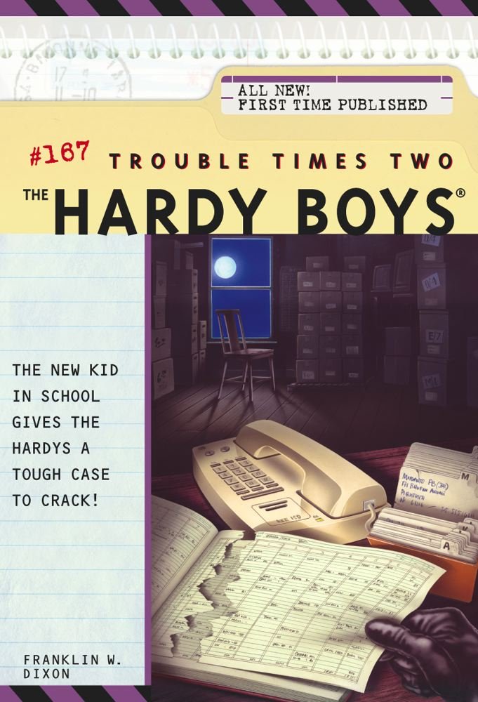 Trouble Times Two (The Hardy Boys #167) by Dixon, Franklin W