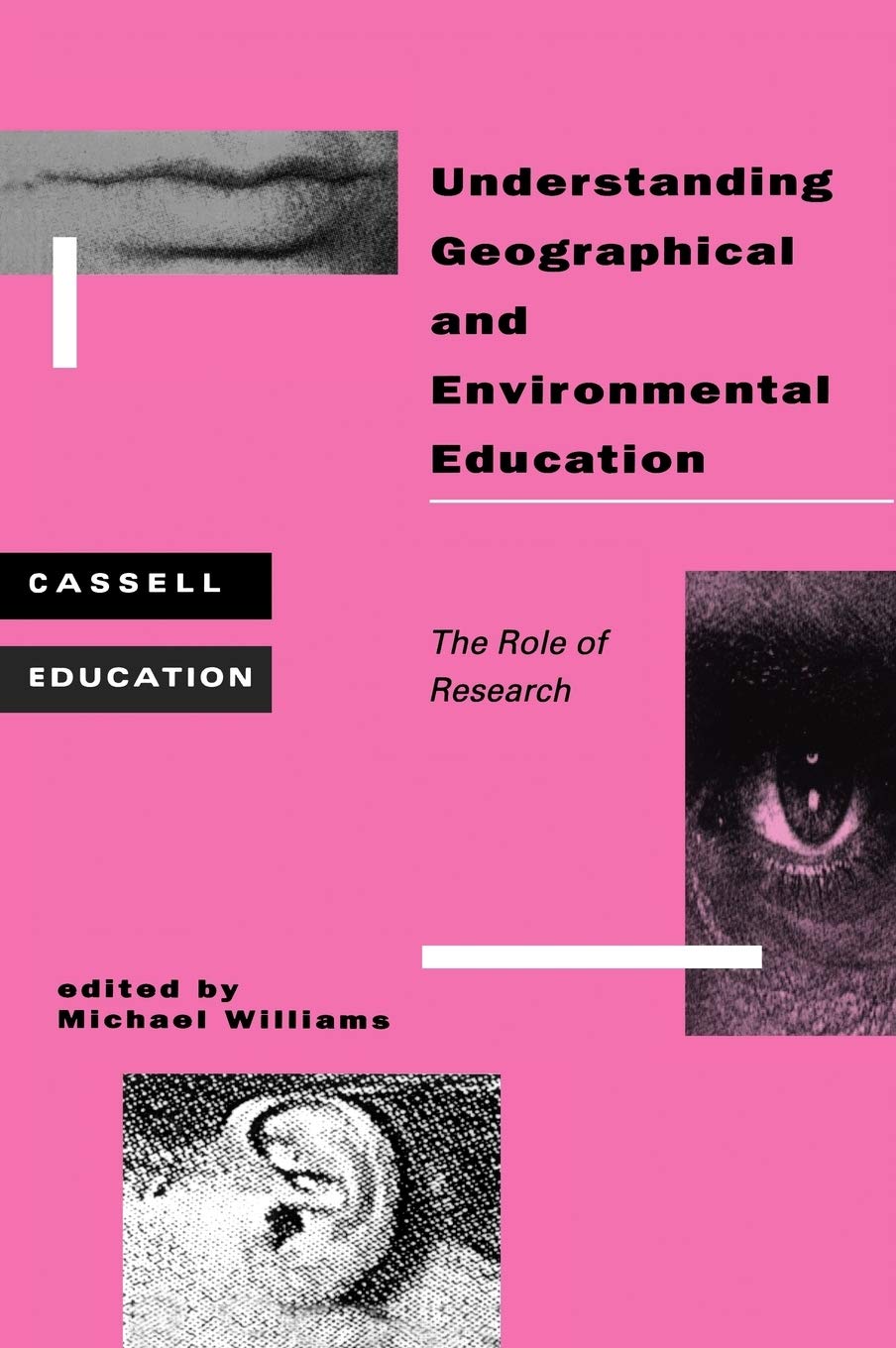 Understanding Geographical and Environmental Education (Cassell Education)