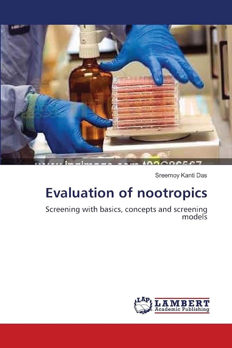 Evaluation of nootropics: Screening with basics, concepts and screening models
