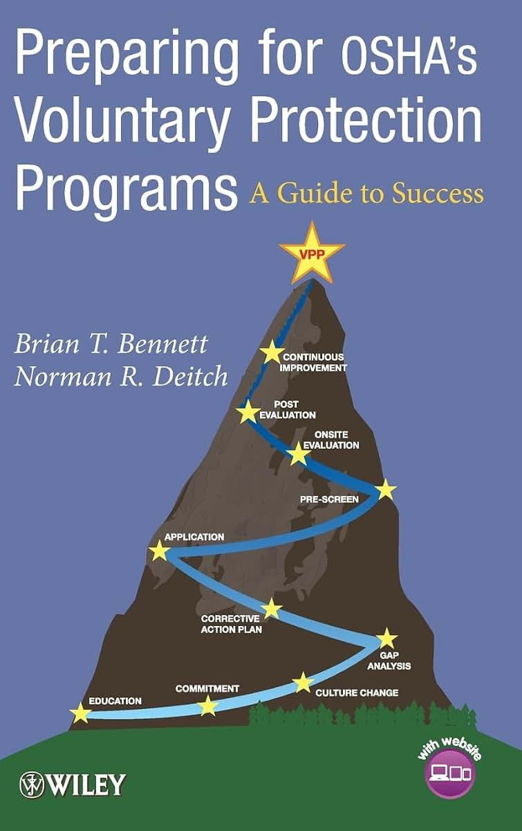 Preparing for OSHAs Voluntary Protection Programs: A Guide to Success