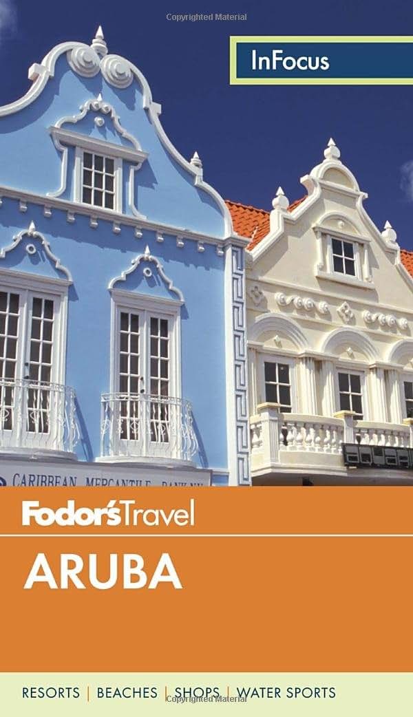 Fodor's In Focus Aruba (Full-color Travel Guide)