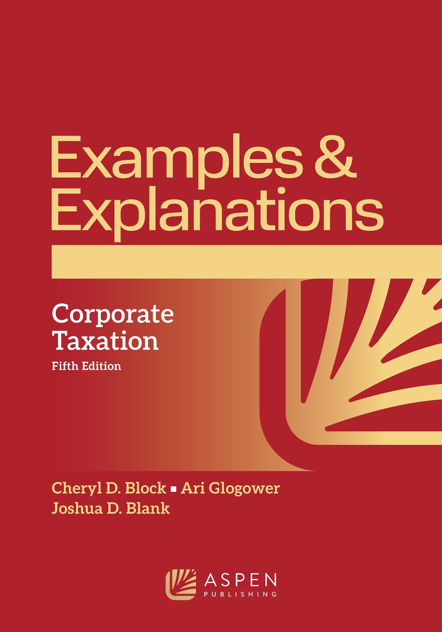 Examples & Explanations for Corporate Taxation