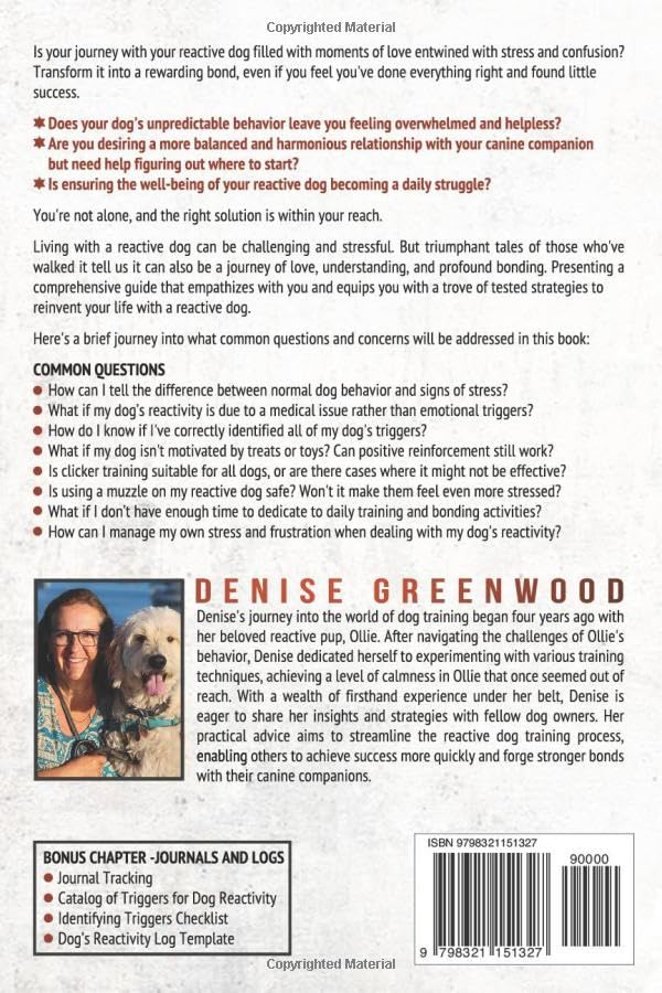Training Reactive Dogs: Strategies for Positive Reinforcement, Confidence-Building, and Enhancing Quality of Life for Canine and Owner