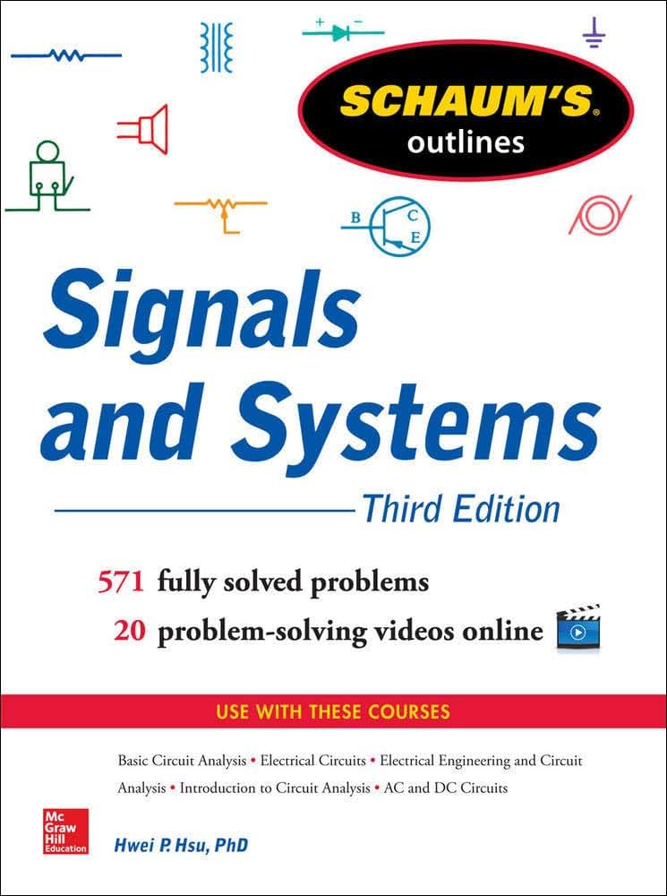 Schaum's Outline of Signals and Systems, 3rd Edition (Schaum's Outlines)